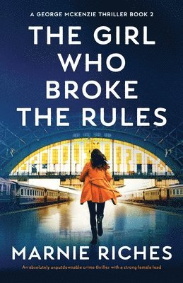 The Girl Who Broke the Rules 1