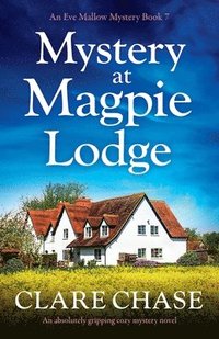bokomslag Mystery at Magpie Lodge