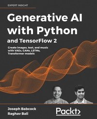 bokomslag Generative AI with Python and TensorFlow 2