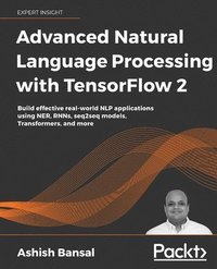 bokomslag Advanced Natural Language Processing with TensorFlow 2