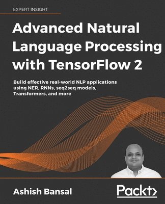 Advanced Natural Language Processing with TensorFlow 2 1