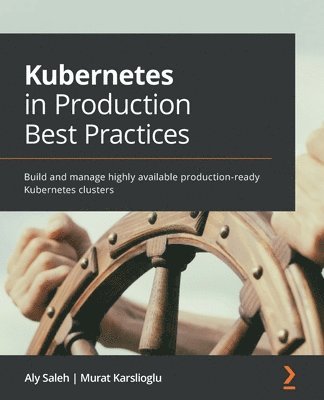 Kubernetes in Production Best Practices 1