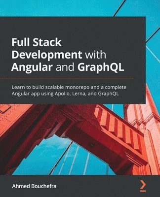 bokomslag Full Stack Development with Angular and GraphQL