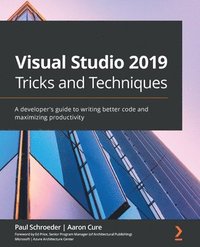 bokomslag Visual Studio 2019 Tricks and Techniques