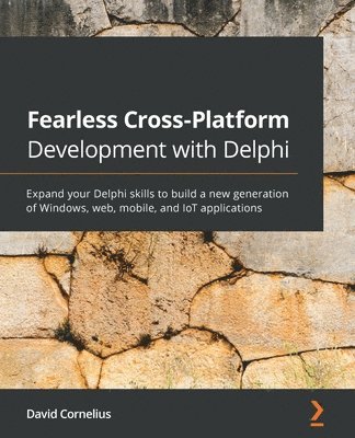 Fearless Cross-Platform Development with Delphi 1