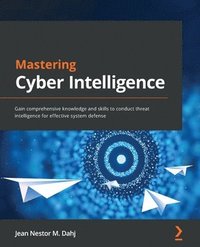 bokomslag Mastering Cyber Intelligence