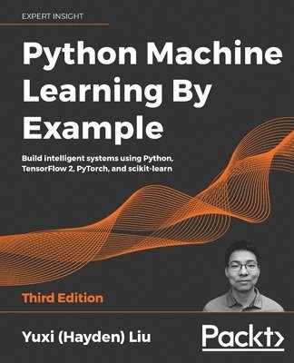 bokomslag Python Machine Learning By Example