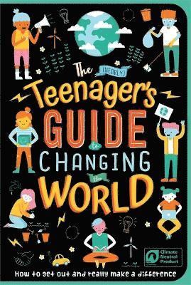 bokomslag The (Nearly) Teenager's Guide to Changing the World