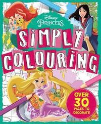bokomslag Disney Princess: Simply Colouring