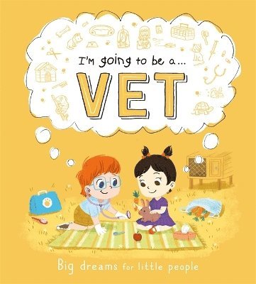 Igloo Books - I'm going to be a...Vet, Inbunden