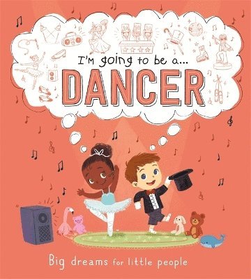 Igloo Books - I'm going to be a...Dancer, Inbunden