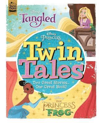 bokomslag Disney Princess: Twin Tales: Tangled / The Princess & The Frog