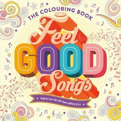 Colouring Book of Feel-Good Songs