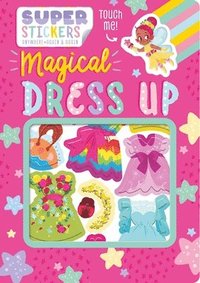 bokomslag Magical Dress-Up: Sticker Play Scenes with Reusable Stickers