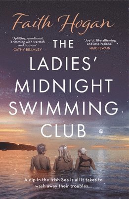 Faith Hogan - Ladies' Midnight Swimming Club, Häftad