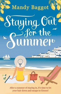 Mandy Baggot - Staying Out for the Summer, Häftad