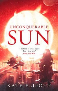 bokomslag Unconquerable Sun