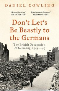 bokomslag Don't Let's Be Beastly to the Germans