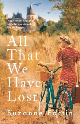 Suzanne Fortin - All That We Have Lost, Häftad
