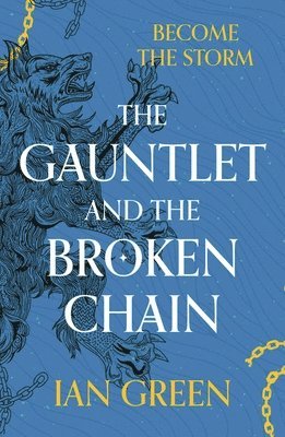 bokomslag The Gauntlet and the Broken Chain