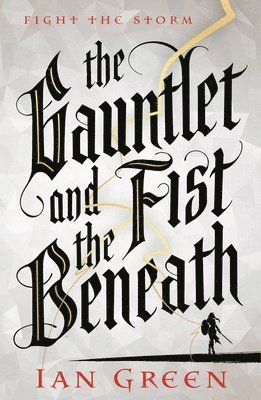 Gauntlet And The Fist Beneath 1