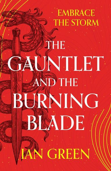 Ian Green - Gauntlet and the Burning Blade, Häftad