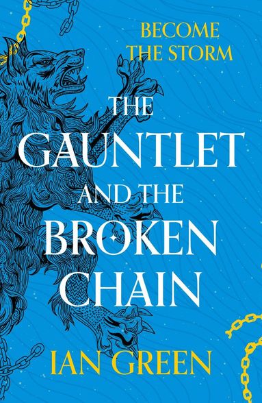 Ian Green - Gauntlet and the Broken Chain, Häftad