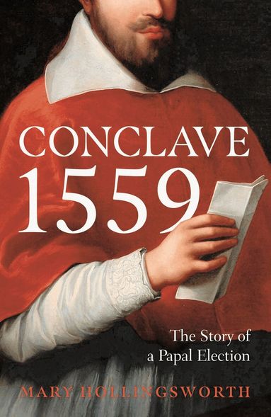 Mary Hollingsworth - Conclave 1559, Häftad