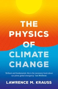 bokomslag The Physics of Climate Change