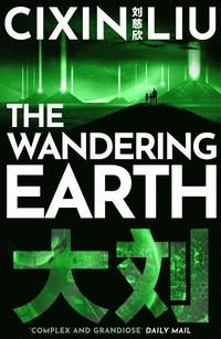 bokomslag The Wandering Earth
