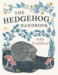 bokomslag The Hedgehog Handbook