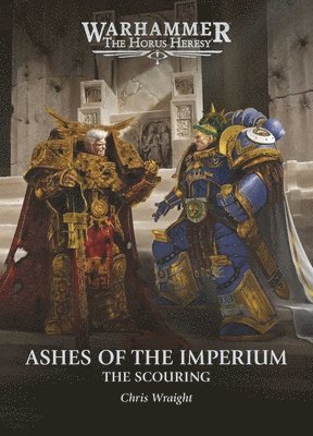 Chris Wraight - Ashes of the Imperium, Inbunden
