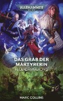 bokomslag Warhammer 40.000 - Das Grab der Märtyrerin