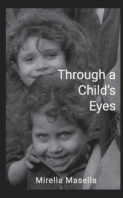 Through a Child's Eyes 1