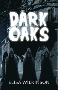 bokomslag Dark Oaks