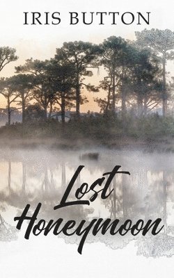 Lost Honeymoon 1