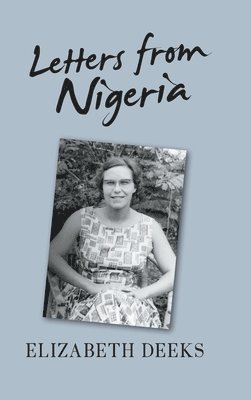 bokomslag Letters From Nigeria