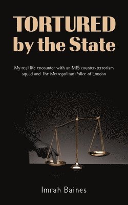 Tortured by the State