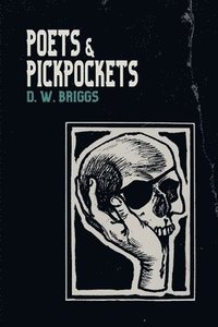 bokomslag Poets and Pickpockets