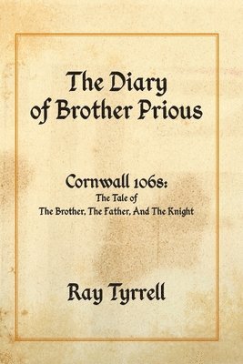 The Diary of Brother Prious 1