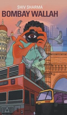 Shiv Sharma - Bombay Wallah, Inbunden