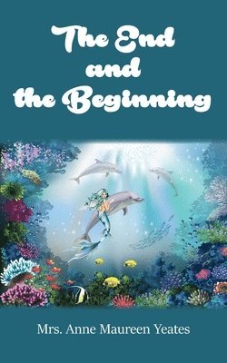 The End and the Beginning 1