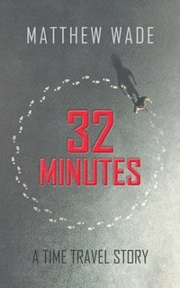 bokomslag 32 Minutes