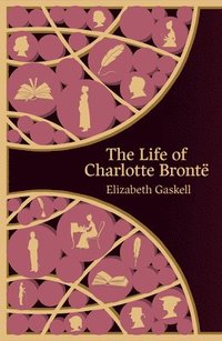 bokomslag The Life of Charlotte Bronte (Hero Classics)