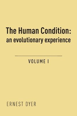 bokomslag The Human Condition (Volume 1)