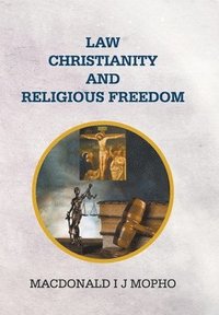 bokomslag Law, Christianity and Religious Freedom