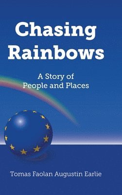 bokomslag Chasing Rainbows