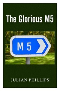 bokomslag The Glorious M5
