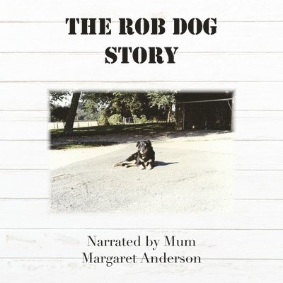 Margaret Anderson - Rob Dog Story, Häftad