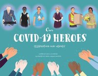 bokomslag Our Covid-19 Heroes: Celebrating our Heroes